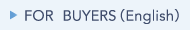 FOR BUYERS（English）